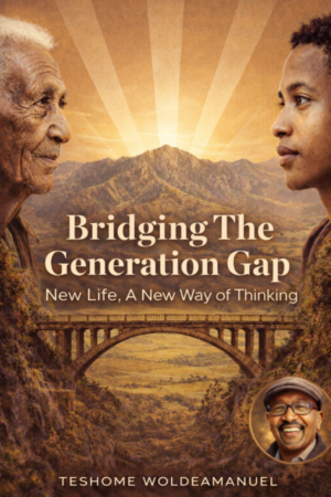 Bridging the Generation Gap: New Life, A New Way of Thinking